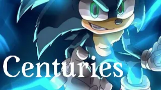 ☆ Centuries ☆ - [Fall out Boy] Sonic Movie