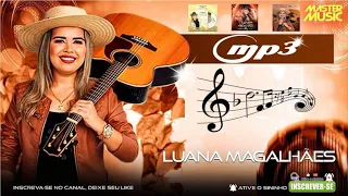 Luana Magalhães - MP3 Sofrência Dos Bares