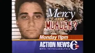 three Action News 6 ABC Philadelphia promos two of which for 'Mercy or Murder?' story from 2000