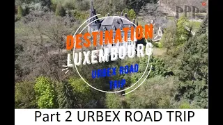 Abandoned house, Luxembourg ROADTRIP Part two - LOST PLACES - VERLATEN HUIS-URBAN-Exploración urbana