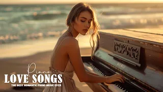 100 Most Beautiful Romantic Piano Music - Greatest Love Songs Of All Time 70s 80s 90s