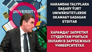 Turkmenistan Haramdag Berdimuhamedo Talyplara Daşary Ýurt Uniwersitetlerde Okamagy Gadagan Etdiýar