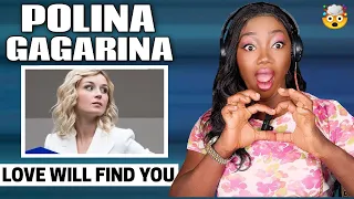 SINGER REACTS | FIRST TIME HEARING POLINA GAGARINA - Love Will Find You REACTION!!!😱