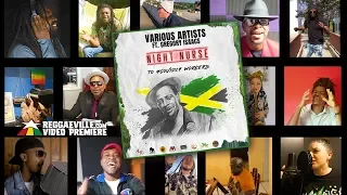 Gregory Isaacs feat. Various Artists - Night Nurse to #Covid19 Workers [Official Video 2020]