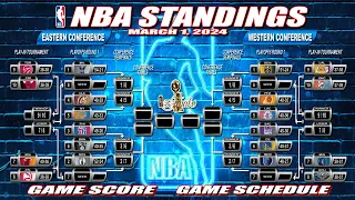 NBA STANDINGS TODAY MARCH 1, 2024  NBA SCORE TODAY  NBA SCHEDULE