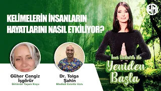 Yeniden Başla // Kullandığımız Kelimelerin Hayatımız Üzerindeki Etkisi