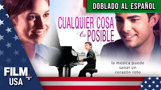 Cualquier Cosa es Posible //  Doblado al Español // Familia/Drama // Film Plus USA