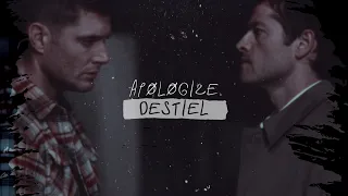 Dean & Castiel | Apologize