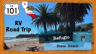 Hwy 101 RV trip - Refugio State Beach, campground review and history