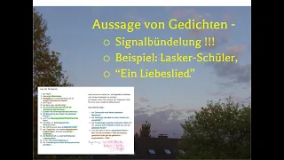 Gedicht-Aussagen leicht erkennen – mit Signalbündelung; Beispiel „Ein Liebeslied“ (Lasker-Schüler)