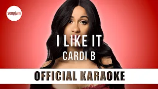 Cardi B - I Like It (Official Karaoke Instrumental) | SongJam