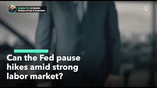 Can the Fed Pause Rate Hikes?