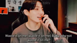 Waste It On Me By JungKook [Lyrics] | BTS Jungkook Birthday Live (2021.08.31) | BTS VLIVE 2021 |