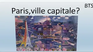 BTS Paris, ville capitale?
