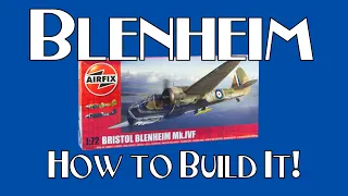 AIRFIX BRISTOL BLENHEIM IV 1/72 scale model kit - how do you build it?