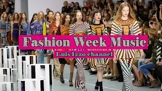 FASHION WEEK MUSIC-[March 2019] by Luis Izzo 💃🕺🎧
