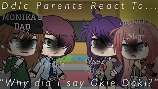 Ddlc Parents React To “Why Did I Say Okie Doki?” || Read Disc! || DDLC || Glrv || GL