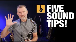 5 Tips for Better Saxophone Sound