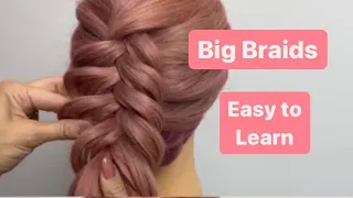 Big braid! Learn it the easy way