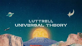 Luttrell - Universal Theory