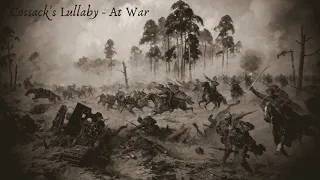 Cossack's Lullaby (English) [Battlefield Lullaby] - Alderon Tyran