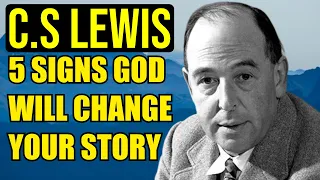 Lewisian Inspiration: How to Recognize When God Is Changing Your Story