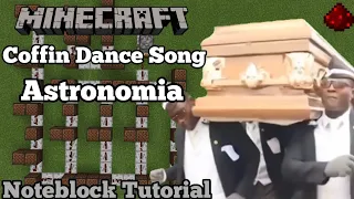 Coffin Dance Song - Astronomia (Minecraft Note Block Tutorial)