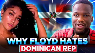Floyd Explains Why He Hates dominican republic |One On One| The Great Escape  @FOREIGNONLY