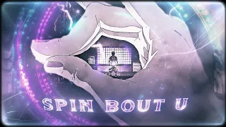 spin bout u - Anime Mix [edit/AMV]