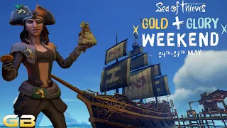Sea of Thieves Gold & Glory Weekend
