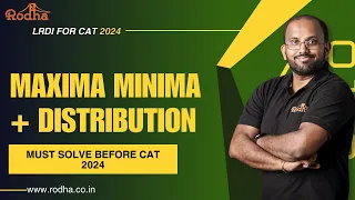 MAXIMA MINIMA & DISTRIBUTION PUZZLE I Difficult Set I LRDI for CAT 2023 I Aim 99+ PERCENTILE