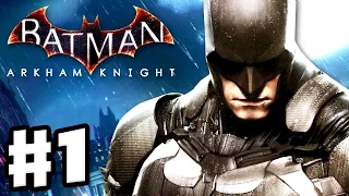 Batman: Arkham Knight - Gameplay Walkthrough Part 1 - Batmobile, Scarecrow, and Poison Ivy! (PC)