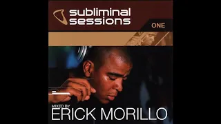 Subliminal Sessions One - Mixed by Erick Morillo 2001 soulful house classic house