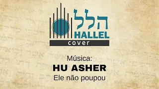 HU ASHER - ELE NÃO POUPOU