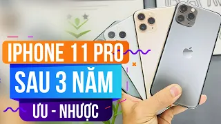 IPHONE 11 PRO SAU 3 NĂM CÒN LẠI GÌ ? ĐÁNH GIÁ ƯU NHƯỢC ĐIỂM CHI TIẾT !