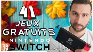 41 Jeux GRATUITS sur NINTENDO SWITCH 😍