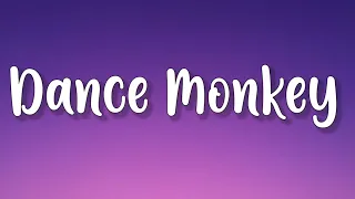 Tones And I - Dance Monkey (Lyrics) | Meghan Trainor, Dua Lipa, Rema, Selena Gomez... Mix