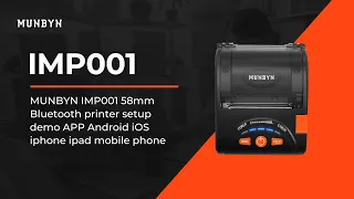 MUNBYN IMP001 58mm Bluetooth printer setup demo APP Android iOS iphone ipad mobile phone