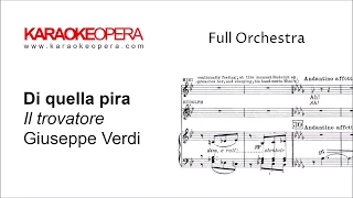 Karaoke Opera: Di Quella Pira - Il Trovatore (Verdi) Orchestra only version with printed music