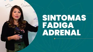 SINTOMAS FADIGA ADRENAL