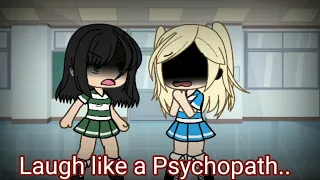 I can Laugh like a Psychopath ✖ Meme ✖ [ Ppg 🌈] { Gacha Trend but og Concept ✨}