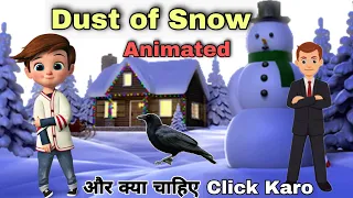 Dust Of Snow | dust of snow class 10 | dust of snow explanation | animation | poem #dustofsnow #bkp