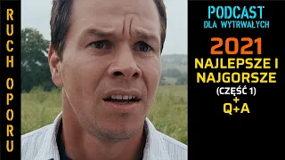 Podsumowanie roku 2021 (część pierwsza)