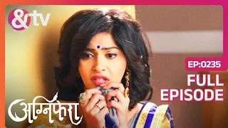 Agnifera - Episode 235 - Trending Indian Hindi TV Serial - Family drama - Rigini, Anurag - And Tv