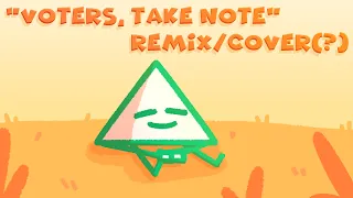 AIB "Voters, Take Note"【Remix/Cover??】