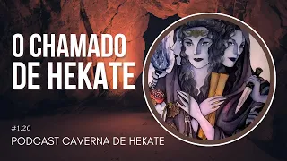 O Chamado de Hekate: O Despertar - Como Reconhecer e Interpretar  | Caverna de Hekate #20