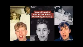 NORMAL LOOKING PHOTOS THAT HAVE A DISTURBING BACKSTORY- TikTok Compilation #2