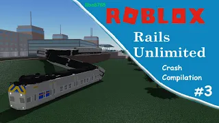 Roblox Rails Unlimited Crash Compilation #3