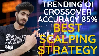 BEST SCALPING SETUP FOR TRADING | TRENDING OI CROSSOVER BANKNIFTY BEST TRADING STRATEGY ||