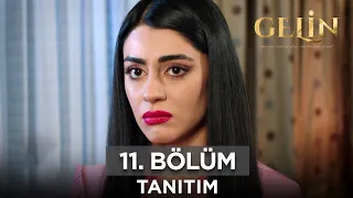 Gelin Dizisi 11. Bölüm Fragmanı (6 Nisan Cumartesi) @GelinDizisi